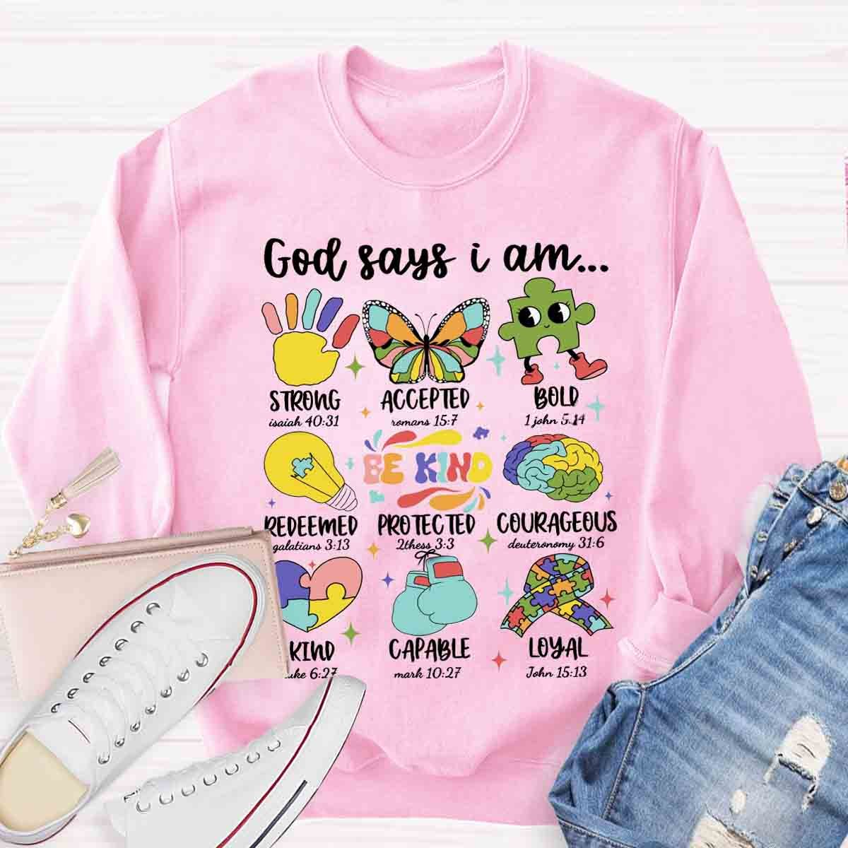 God says I am Strong Bold Be Kind Sweatshirt