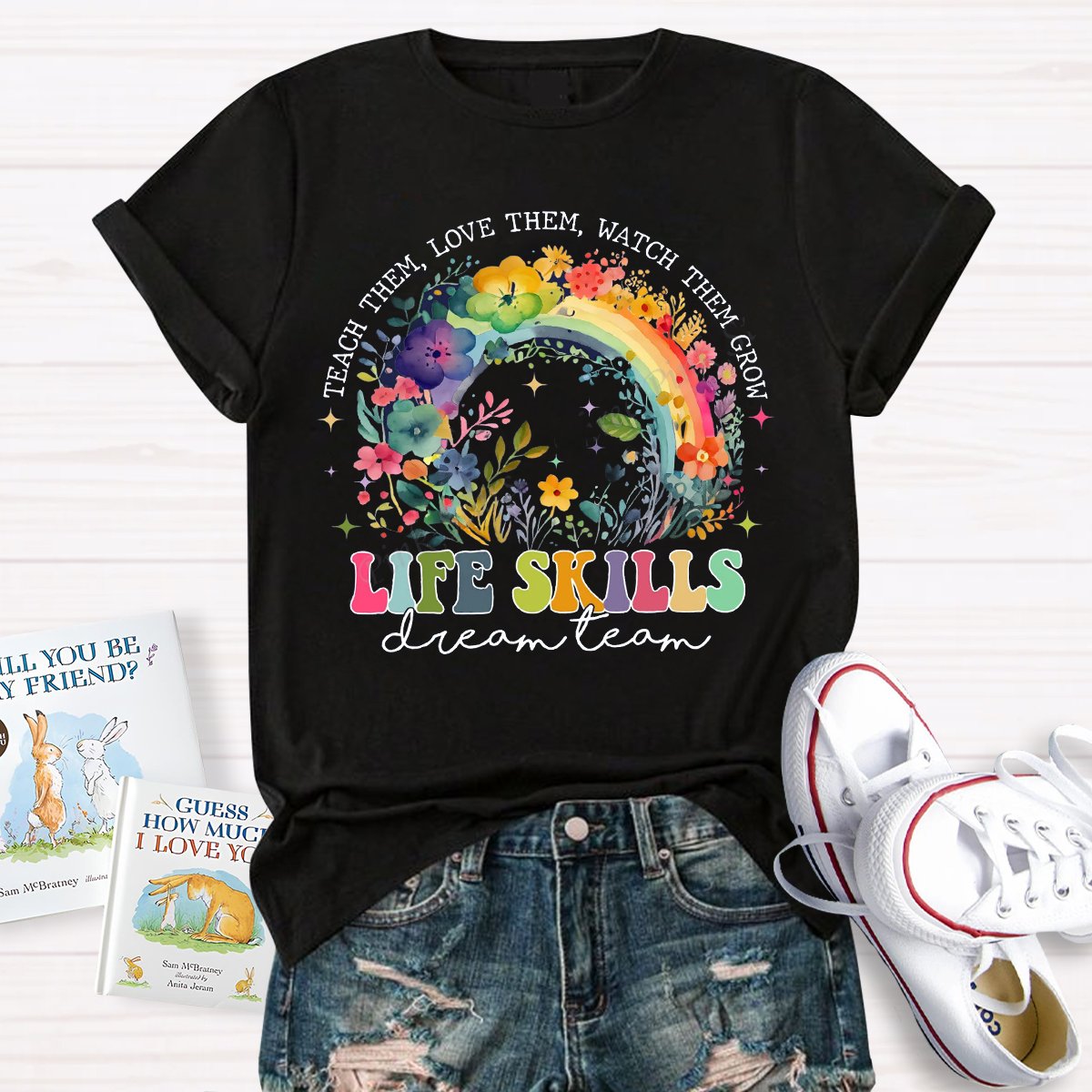 Colorful Rainbow Life Skill Dream Team Teacher T-Shirt