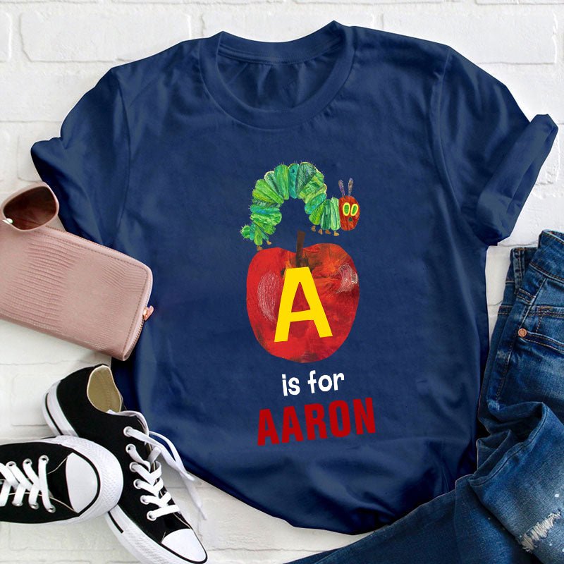 Personalized AB Letters The Very Hungry Caterpillar Teacher T-Shirt