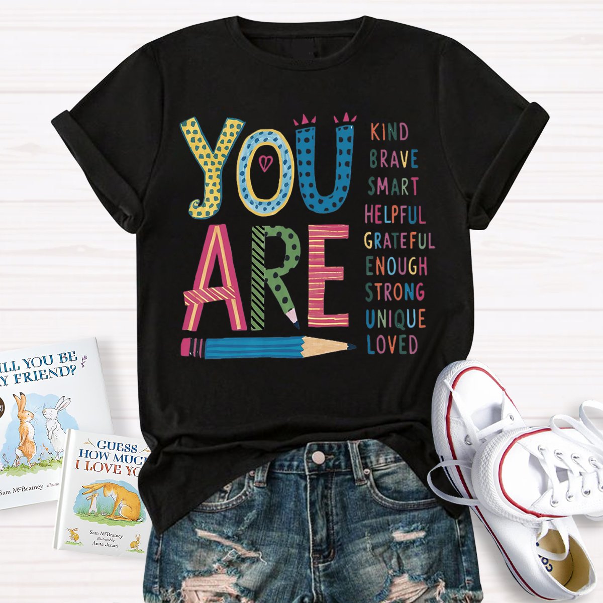 You are Kind Smart Brave Helpful Teacher Affirmation Shirt