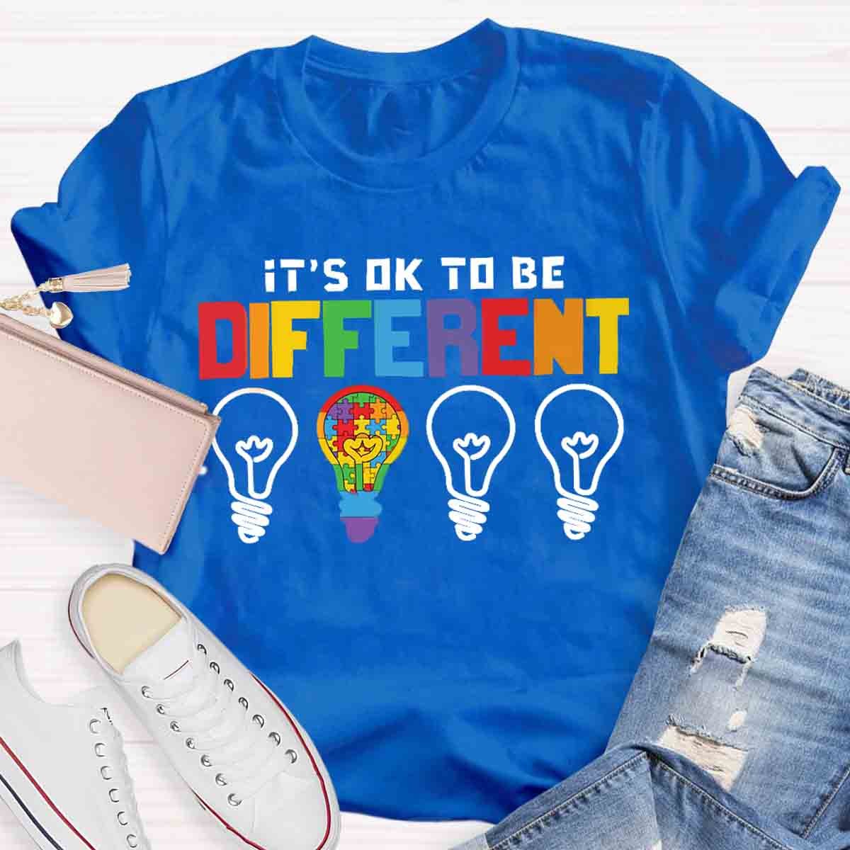 It's Ok To Be Different T-Shirt