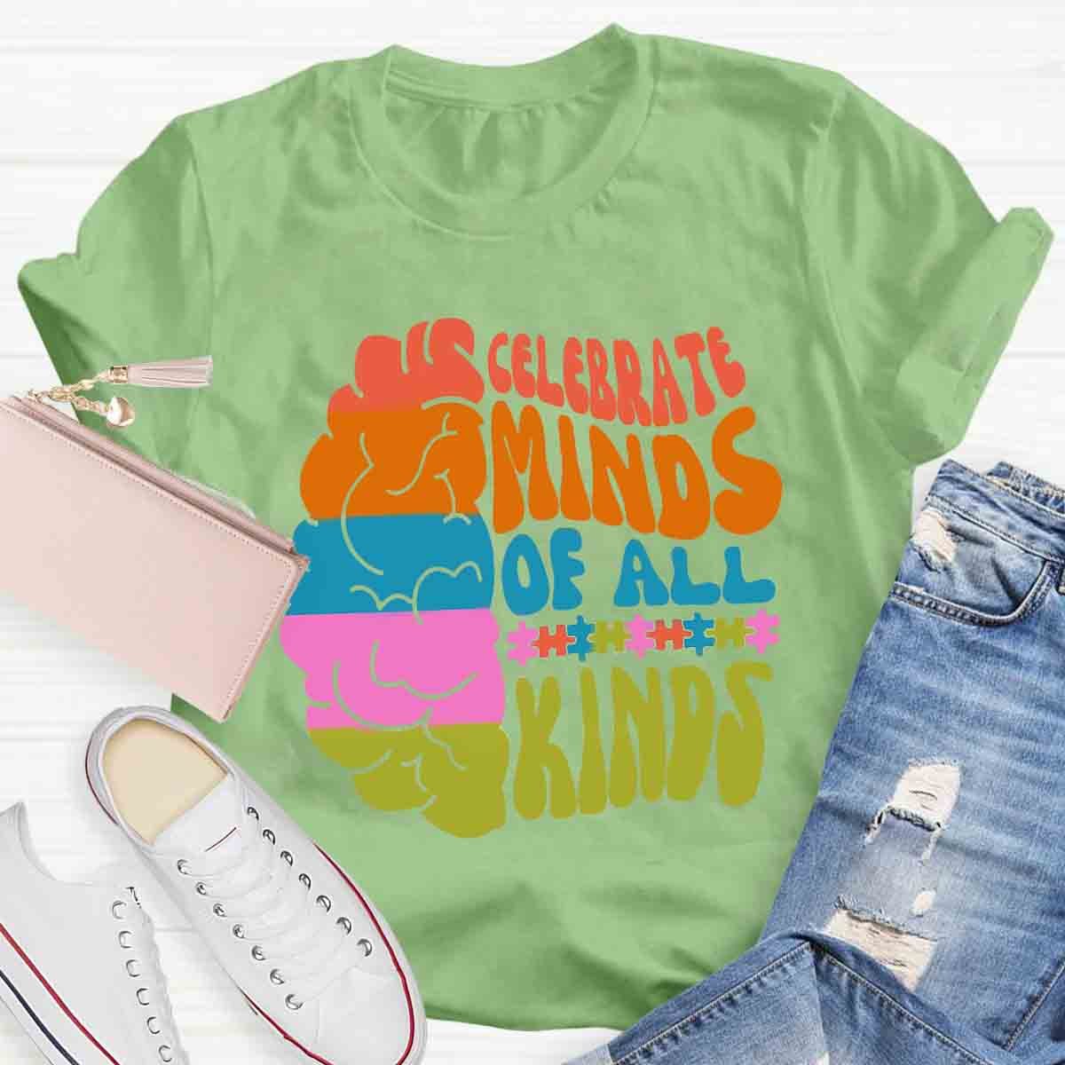 Celebrate Minds Of All Kinds Teacher T-Shirt