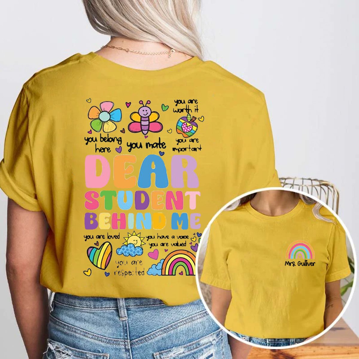 Personalized Dear Student Behind Me Double-Sided Teacher Shirt