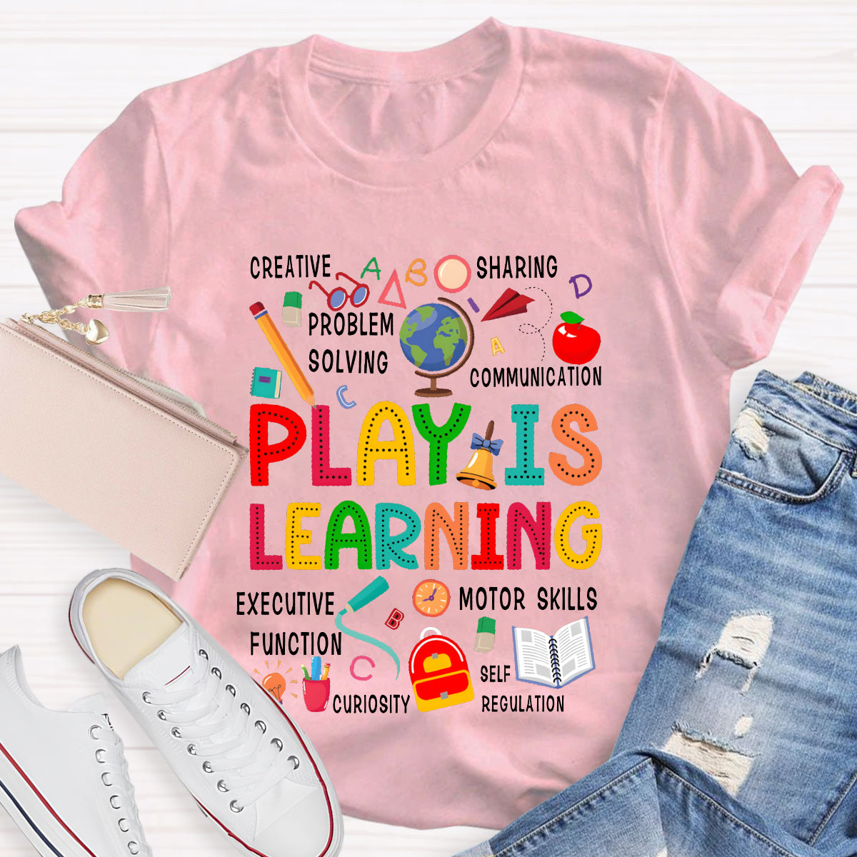 Play Is Learning Creative Sharing Problem Solving Communication Excutive Function T-shirt
