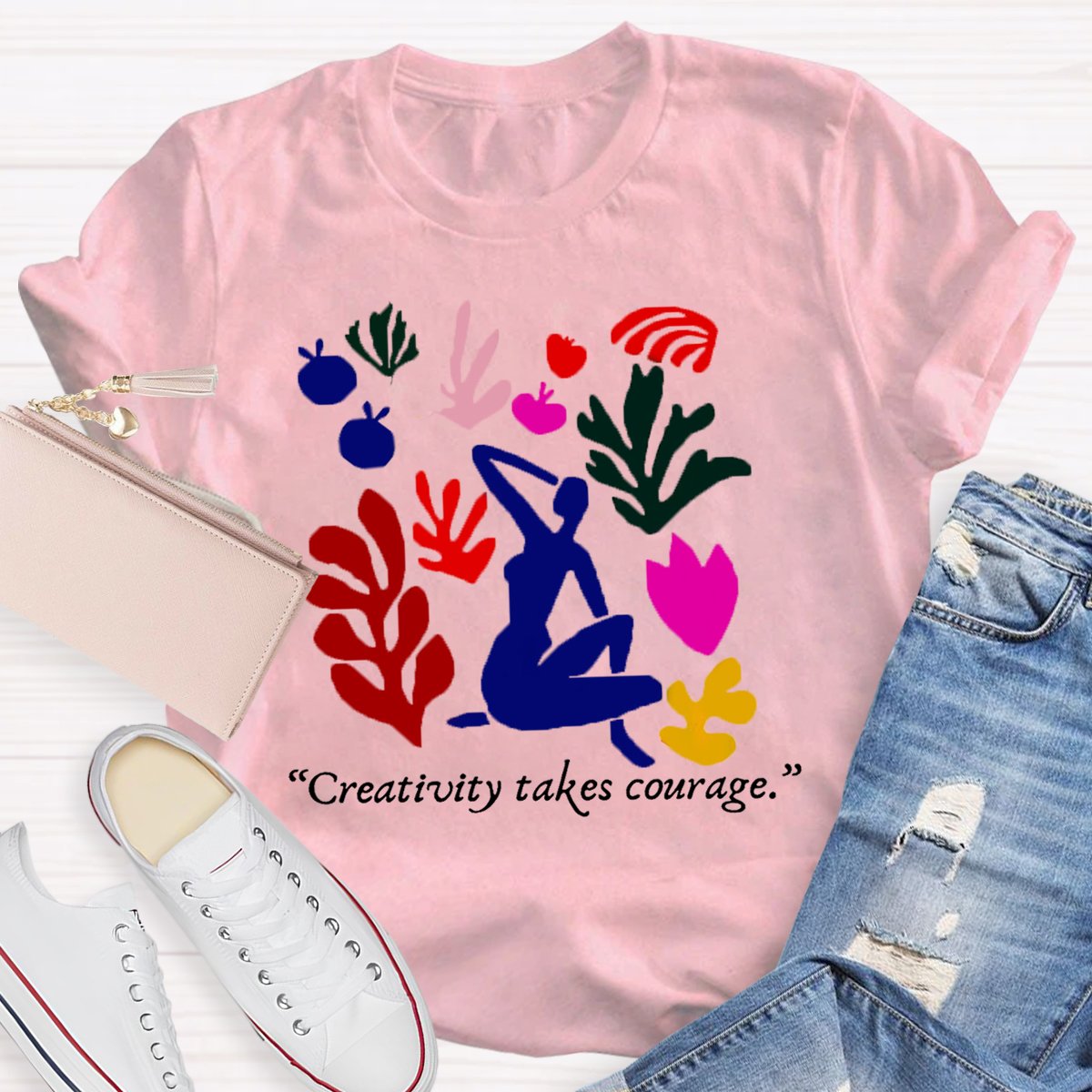 Creativity Takes Courage Teacher T-Shirt