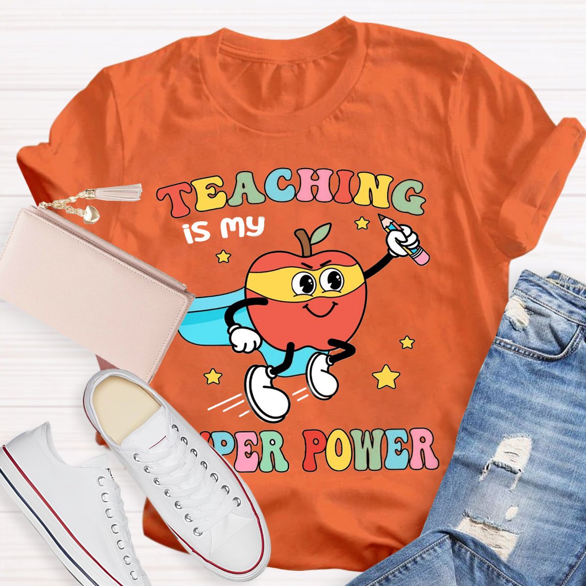 Teaching Is My Superpower  Funny Teacher Shirt