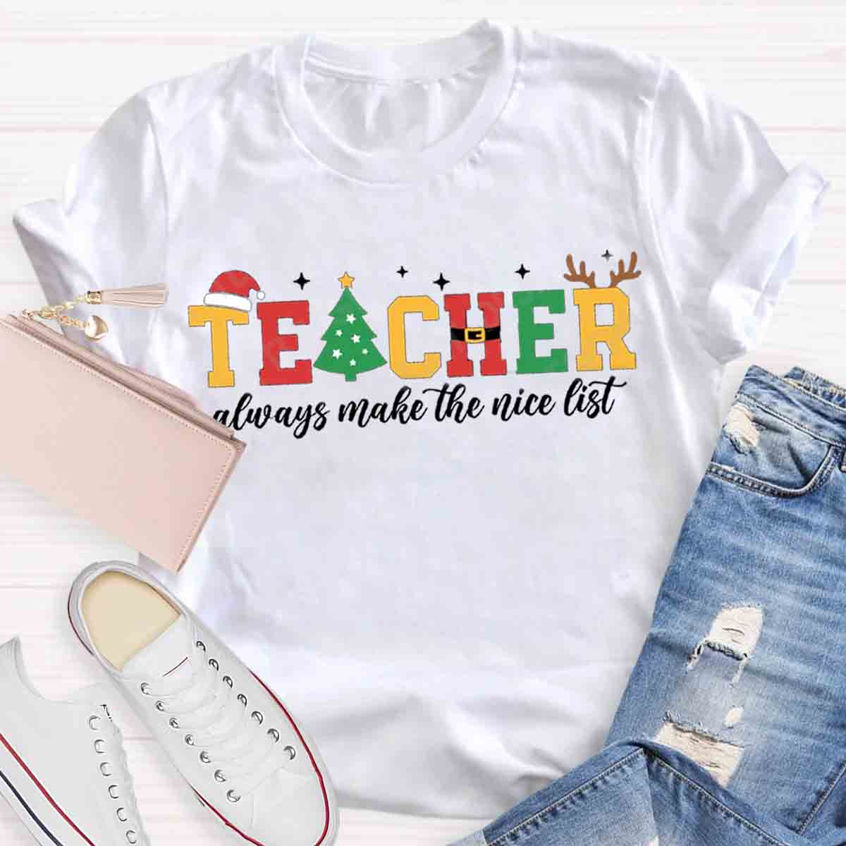 Teacher Christmas Teachers Always Make The Nice List T-Shirt