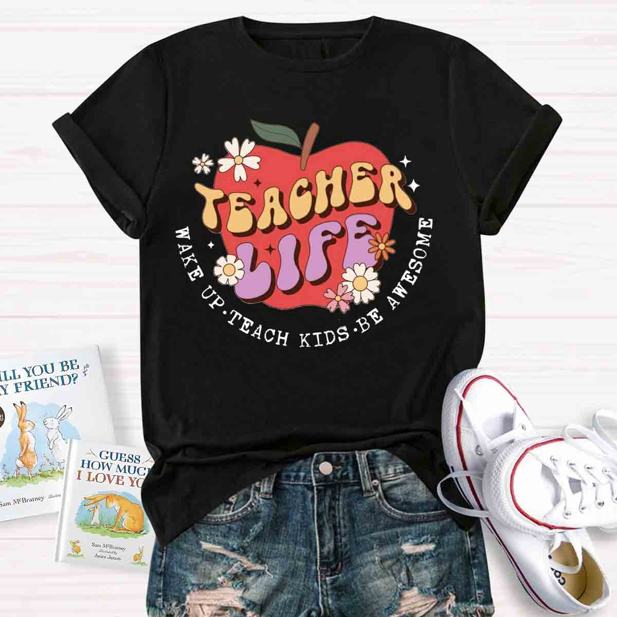 Teacher Life Apple T-Shirt