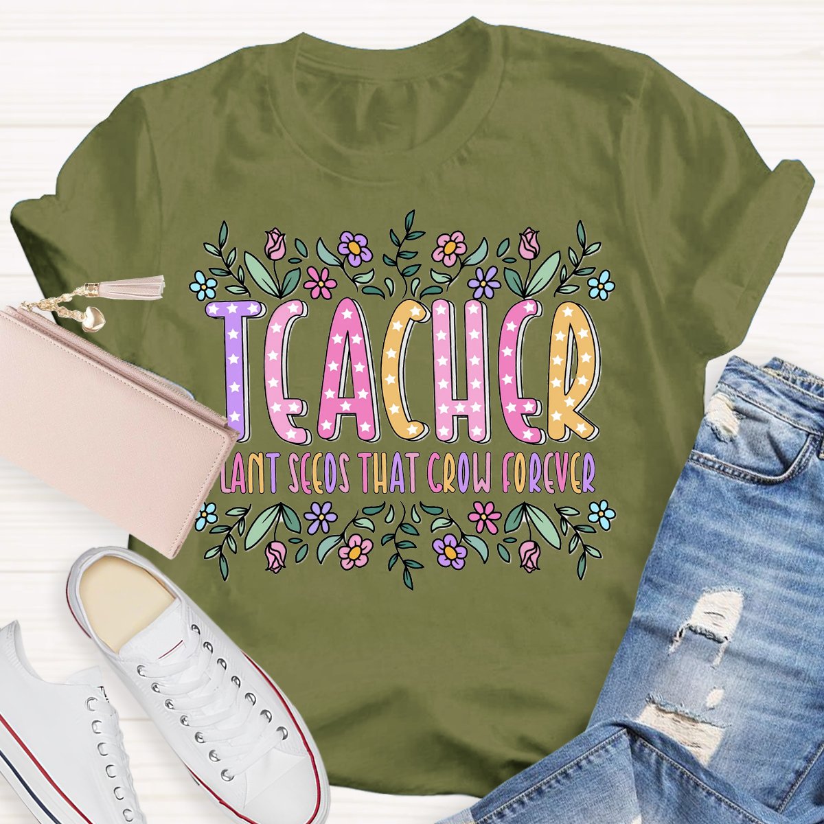 Teacher Plant Seeds That Grow Forever T-Shirt