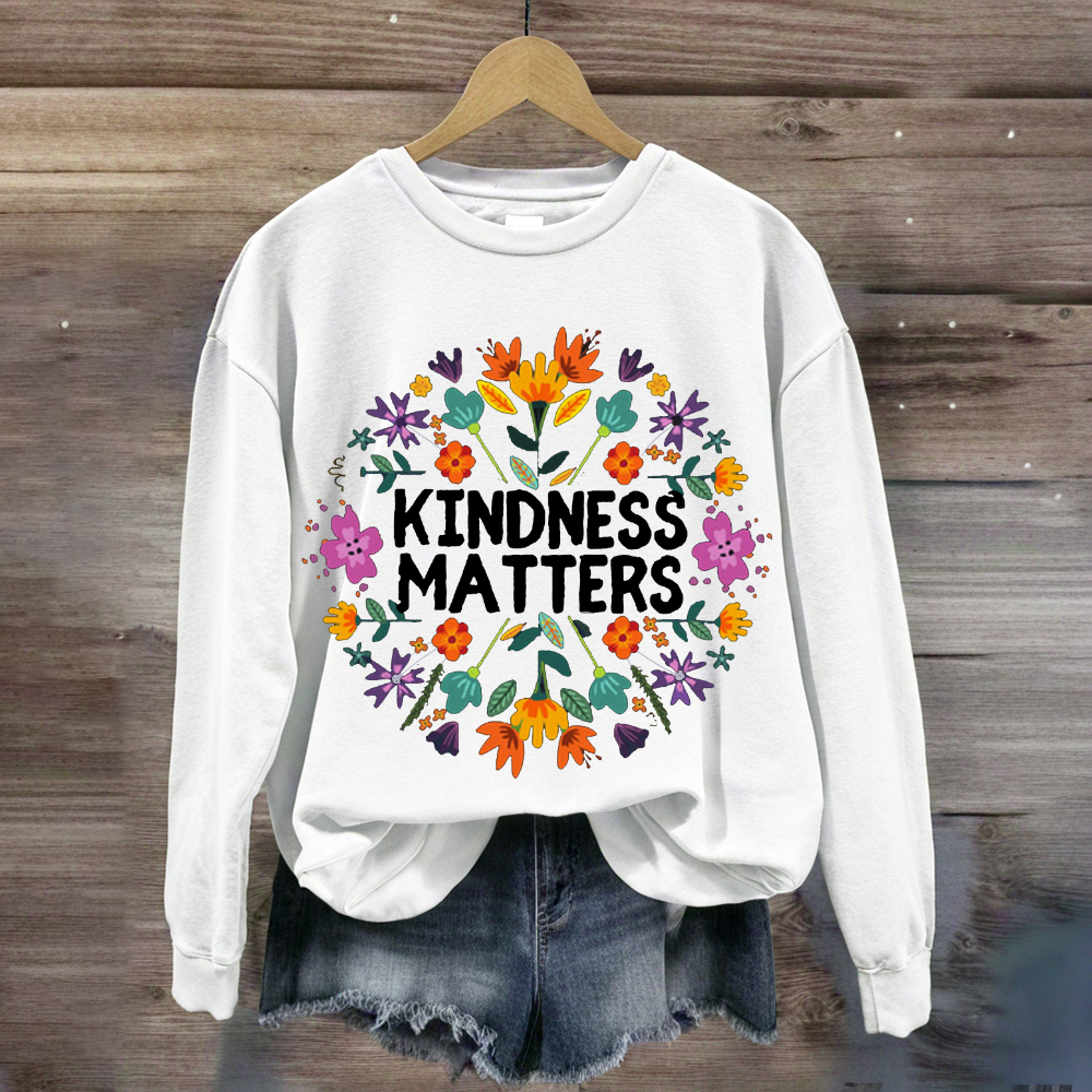 Be Kind Boho Floral Kindness Matters Sweatshirt