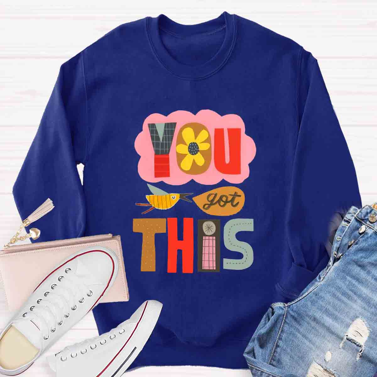 You Got This Test Day Sweatshirt