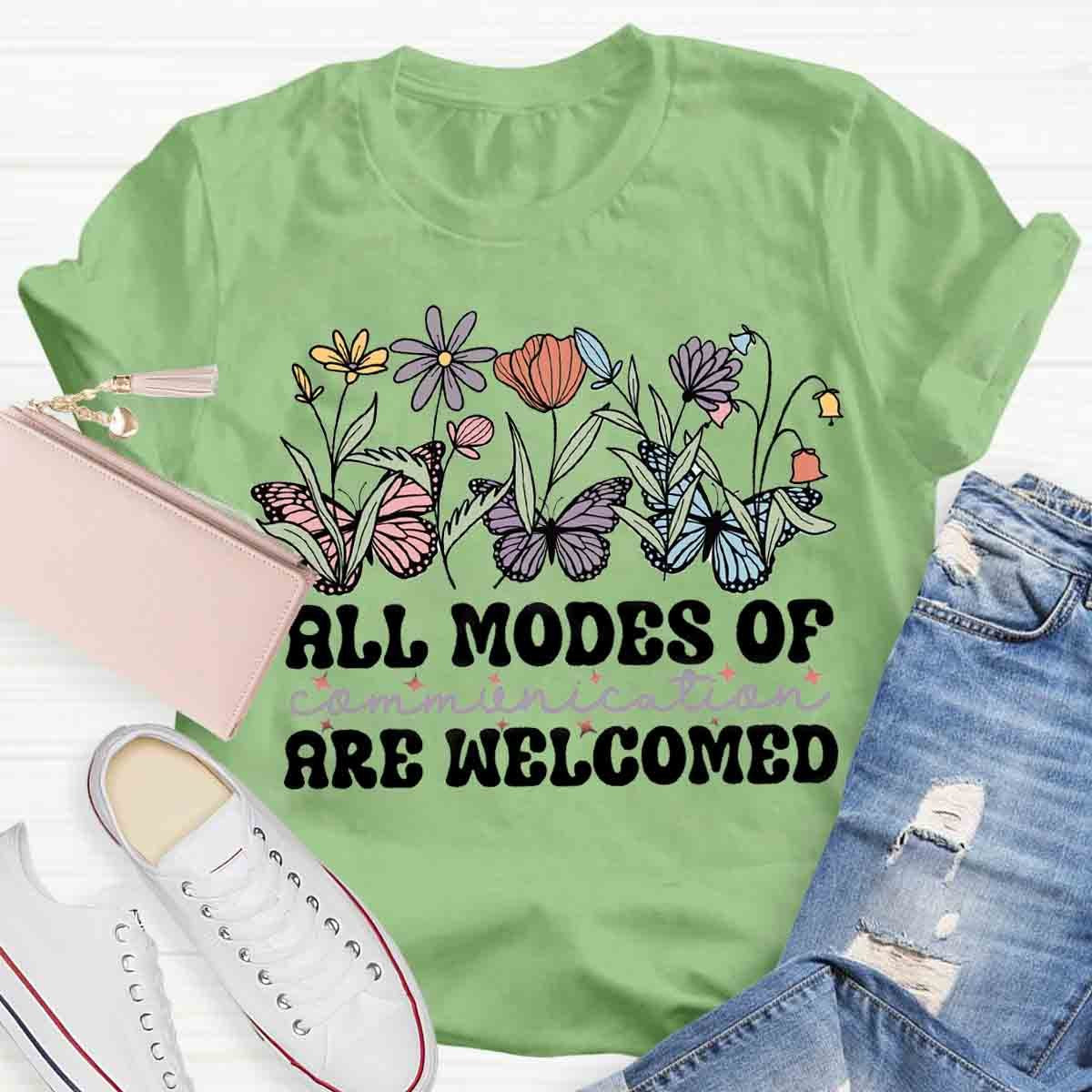 All Modes Of Communication Are Welcomed Teacher T-Shirt