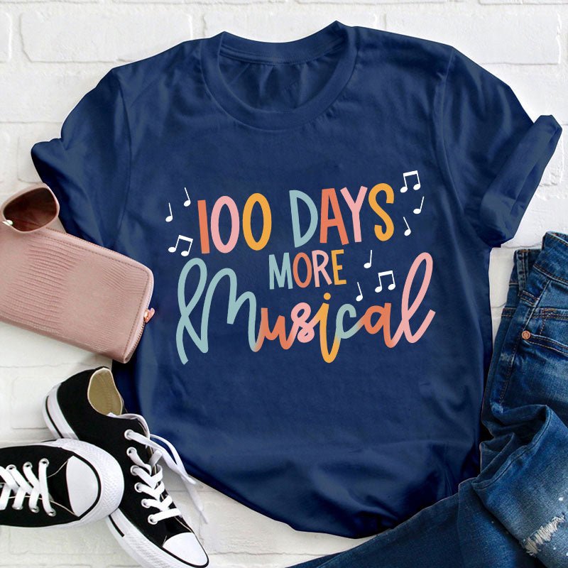 100 Days More Musical Teacher T-Shirt