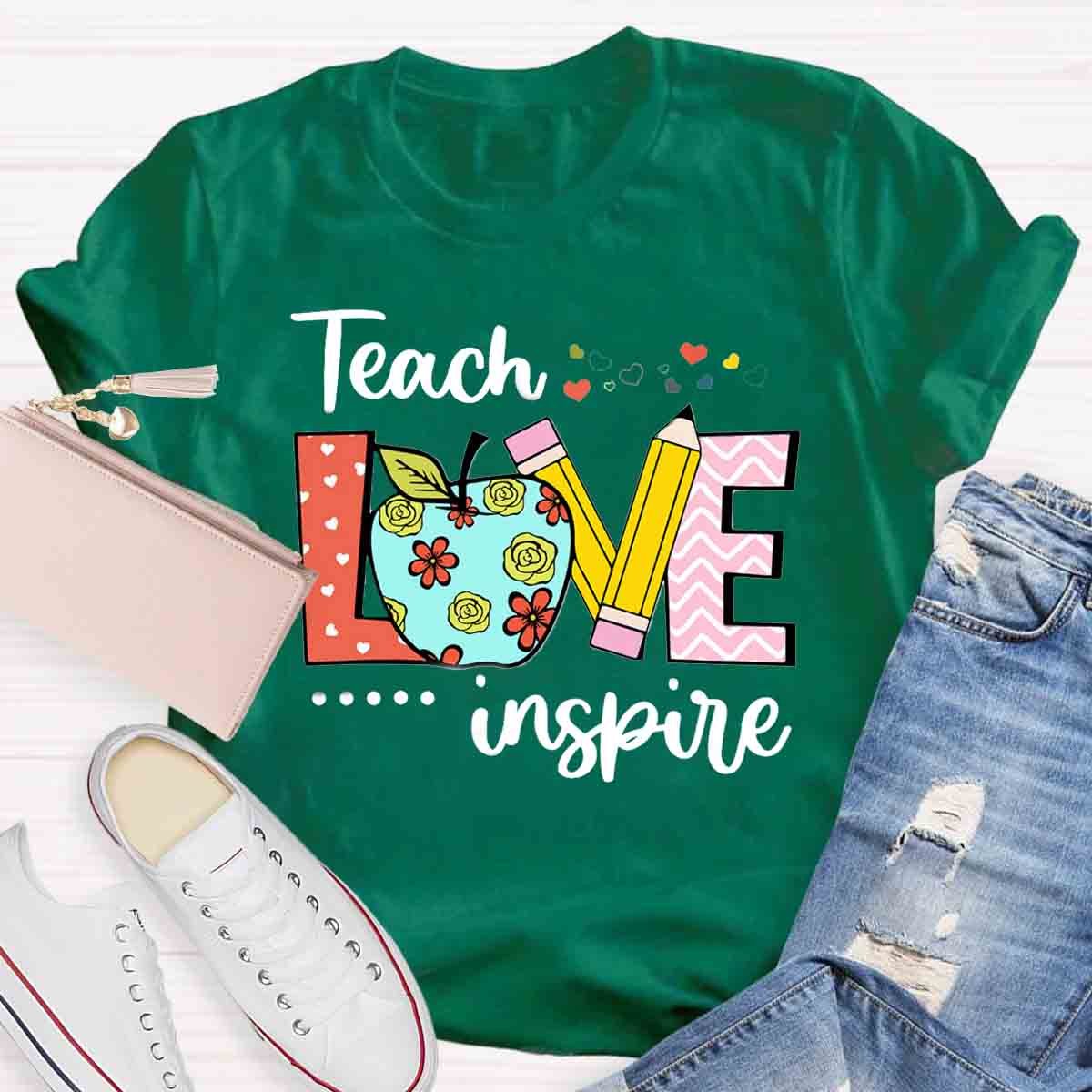 Teach Love Inspire First Day School Teacher T-Shirt