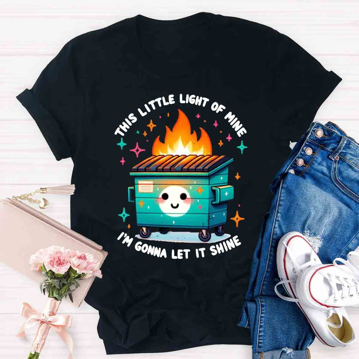 This Little Light Of Mine, I'm Gonna Let It Shine T-Shirt