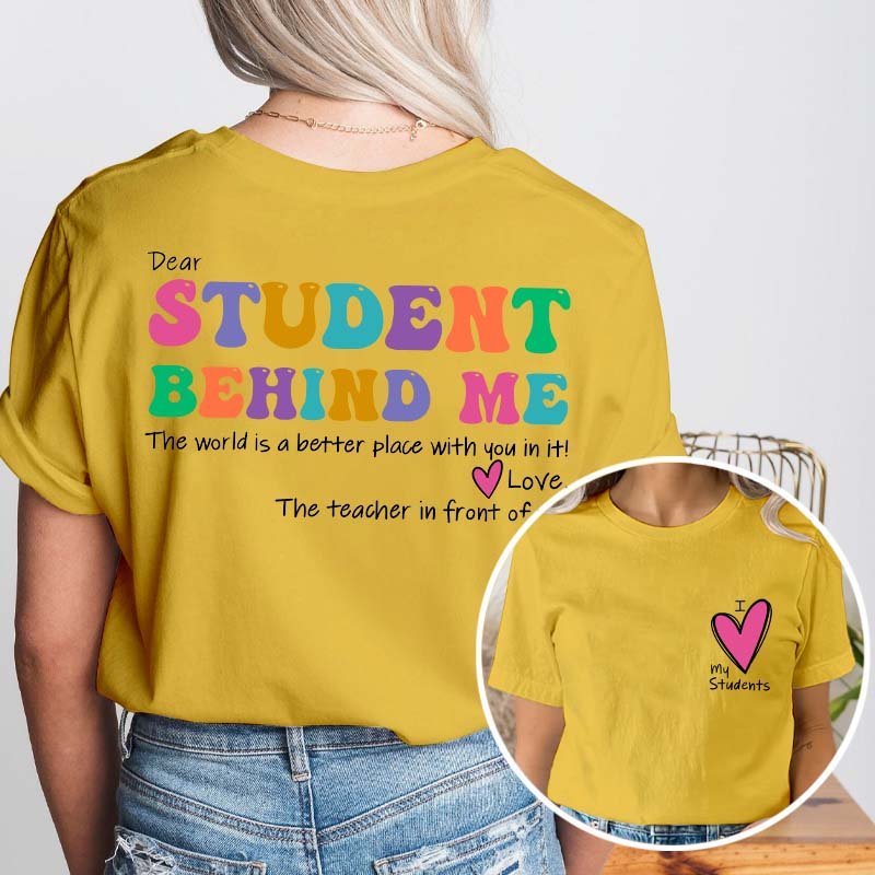 I Love My Student Teacher Two Sided T-Shirt