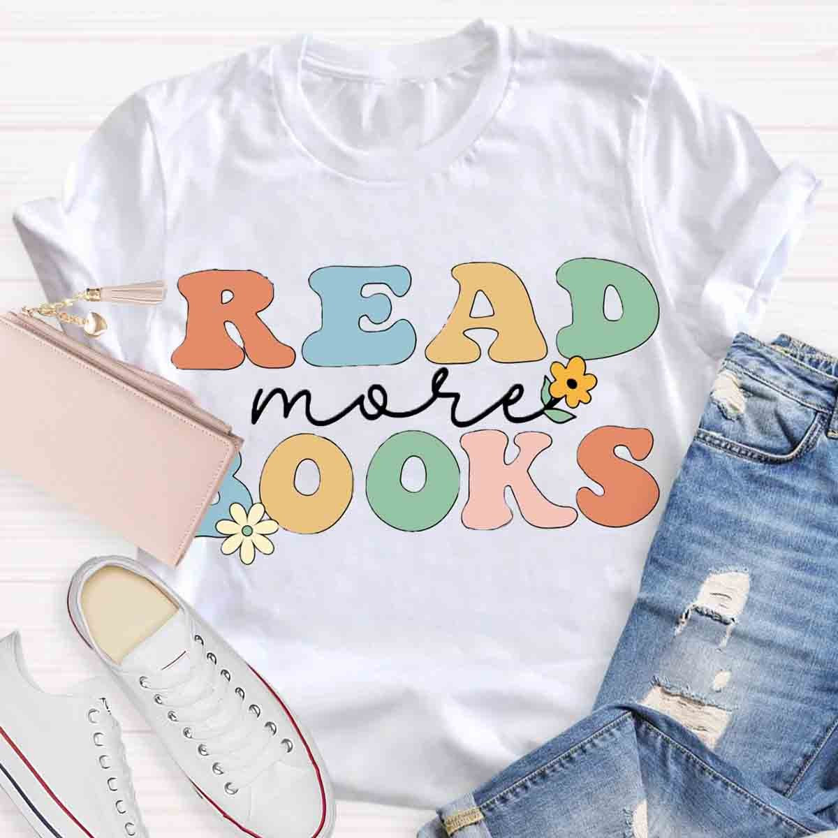 Read More Books Floral Teachers T-Shirt