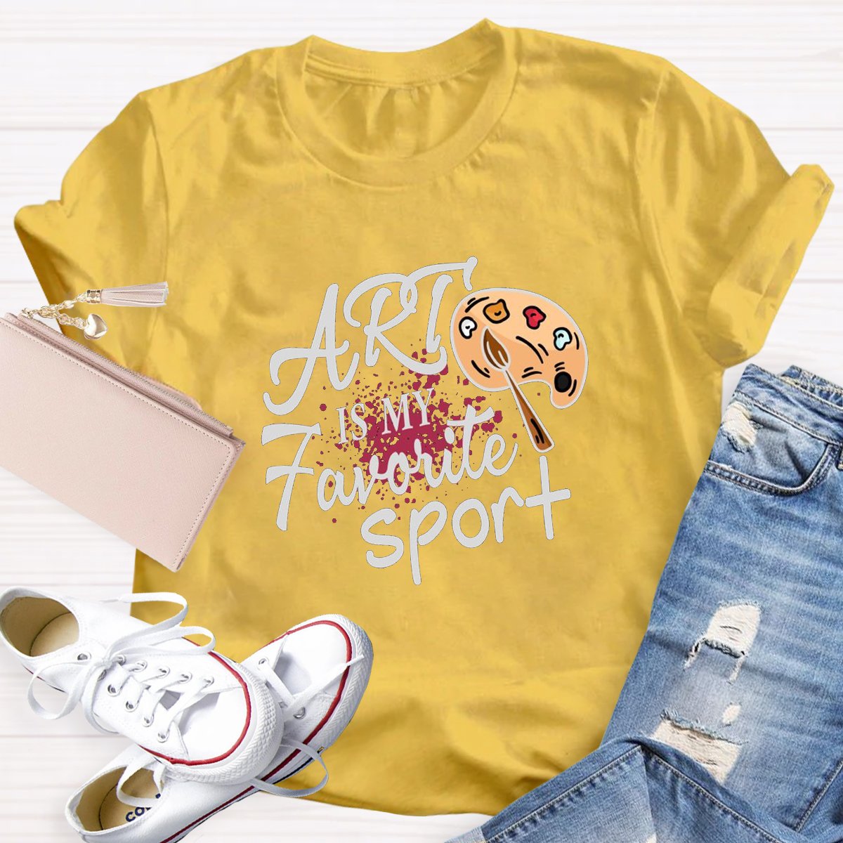 Art Is My Favorite Sport Teacher T-Shirt