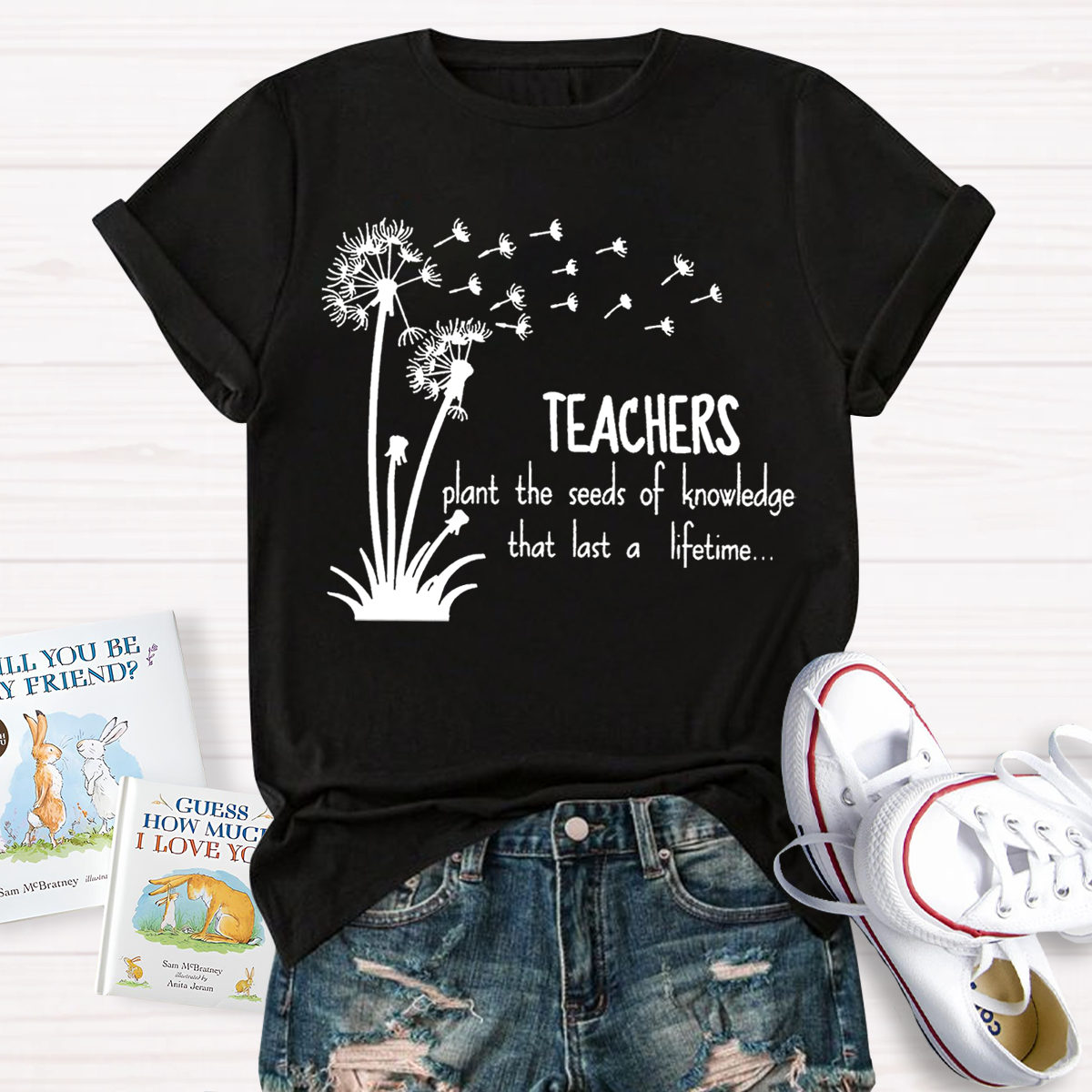 Teachers Plant the Seeds of Knowledge that Last a Lifetime T-Shirt