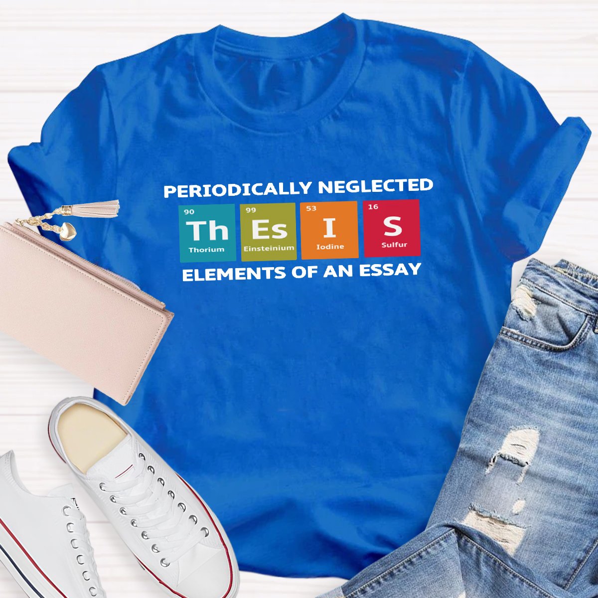 Periodically Neglected Elements of An Essay Teacher Shirt