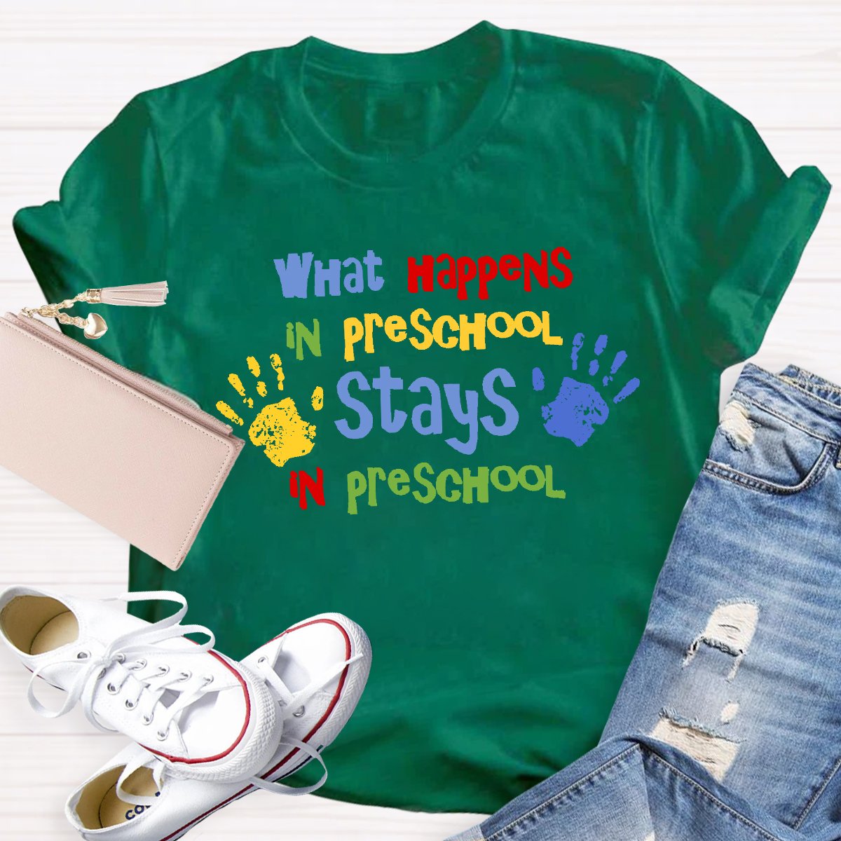 What Happens In Preschool Stays In Preschool Teacher Shirt