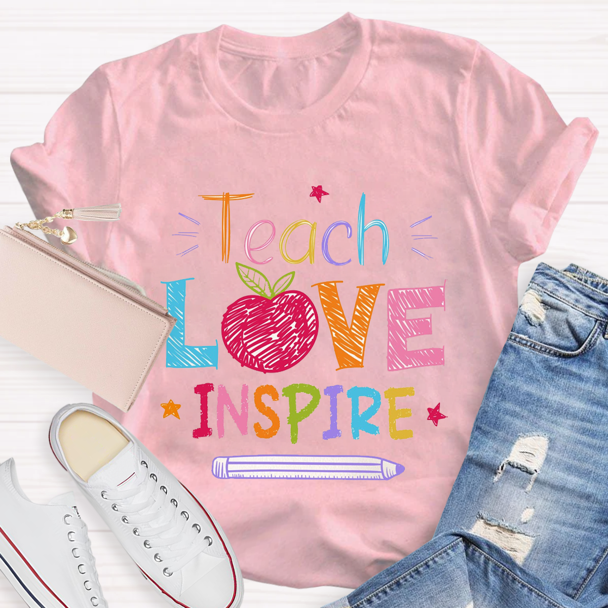 Teach Love Inspired Teachers T-Shirt