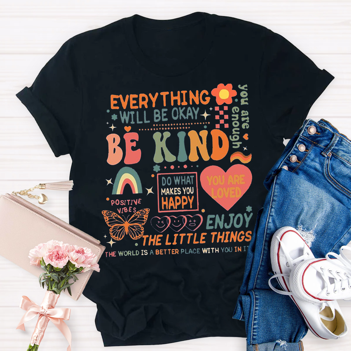 Everything Will Be Okay T-Shirt