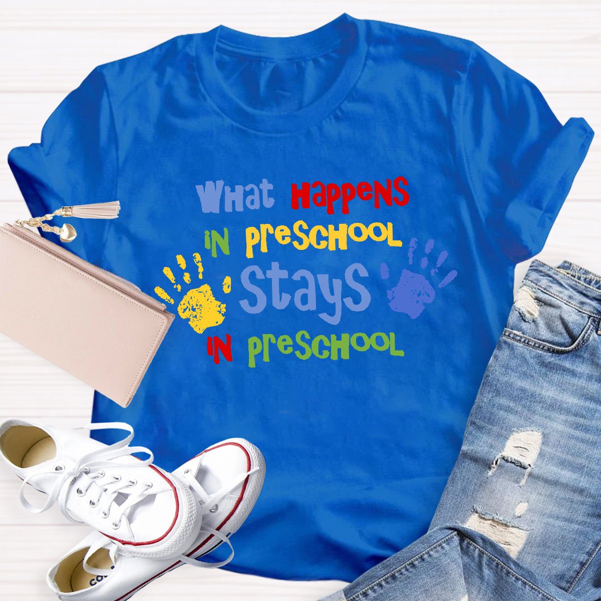 What Happens In Preschool Stays In Preschool Teacher Shirt