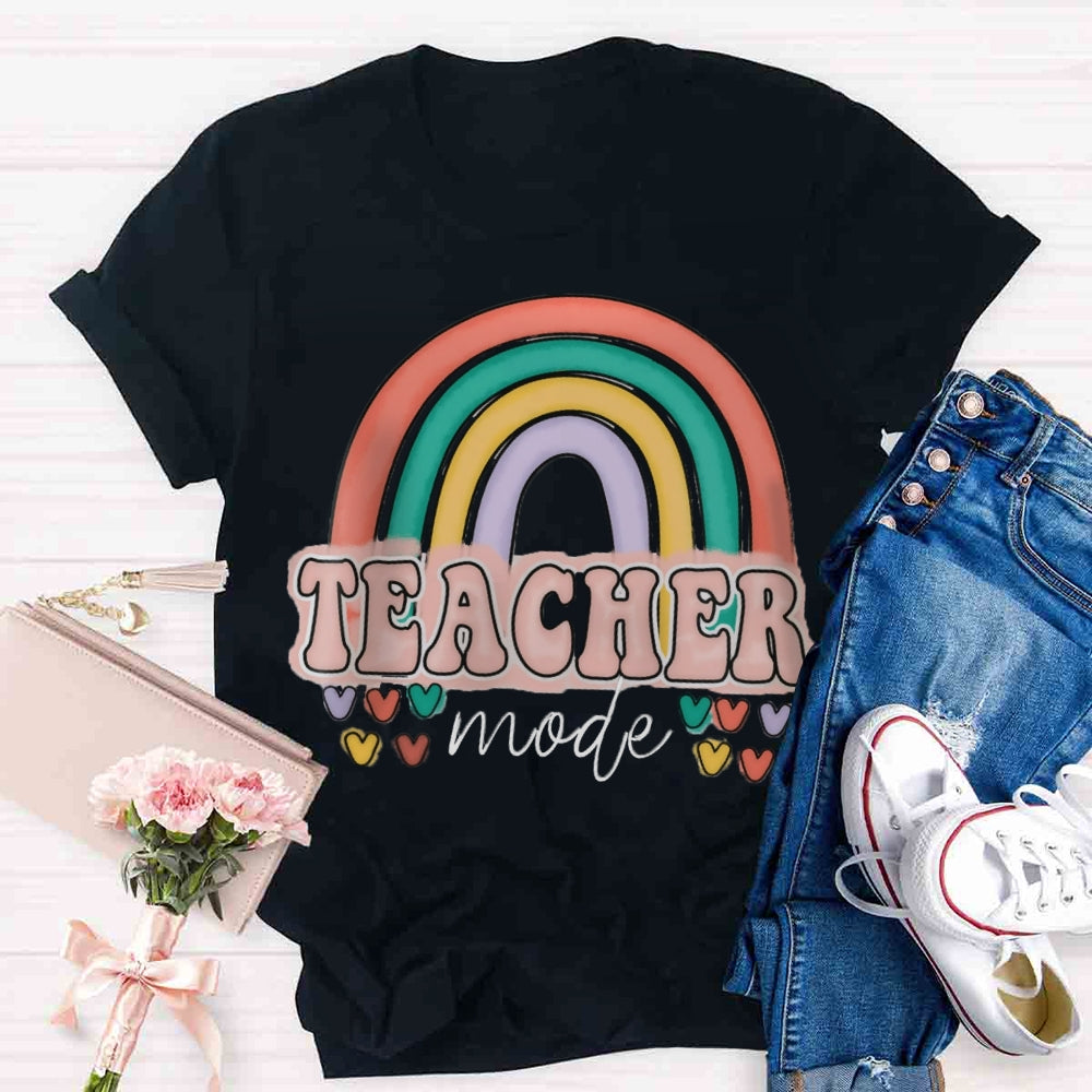 Teacher Mode Rainbow Teacher T-Shirt