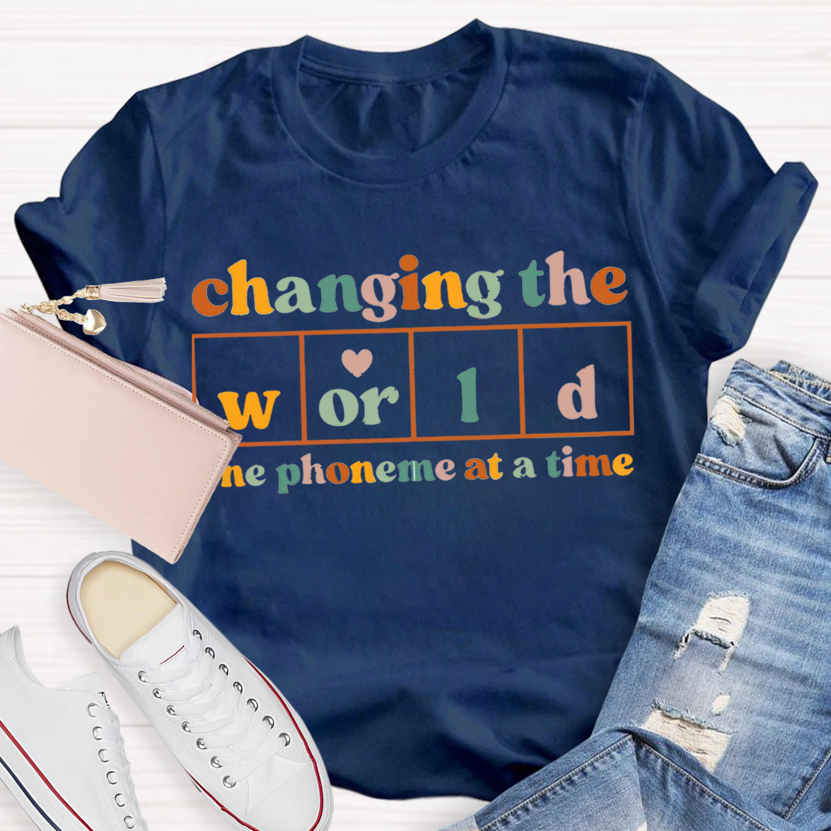 Changing The World One Phoneme At A Time Teacher T-Shirt