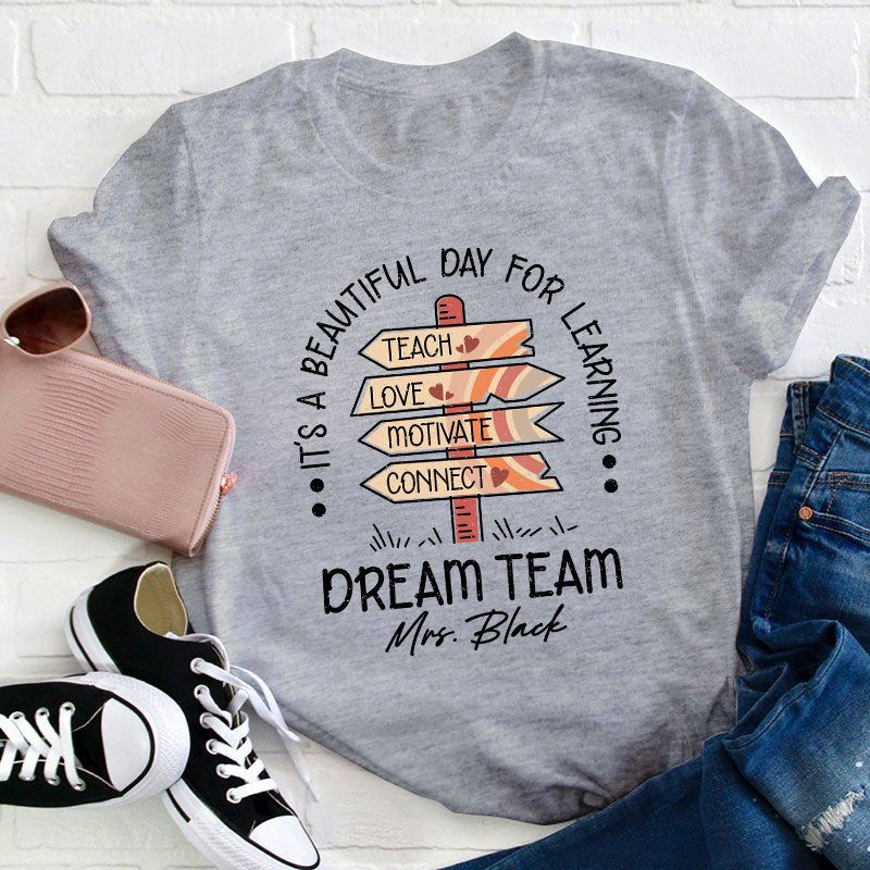 Personalized Name It's A Beautiful Day For Learning Teacher T-Shirt