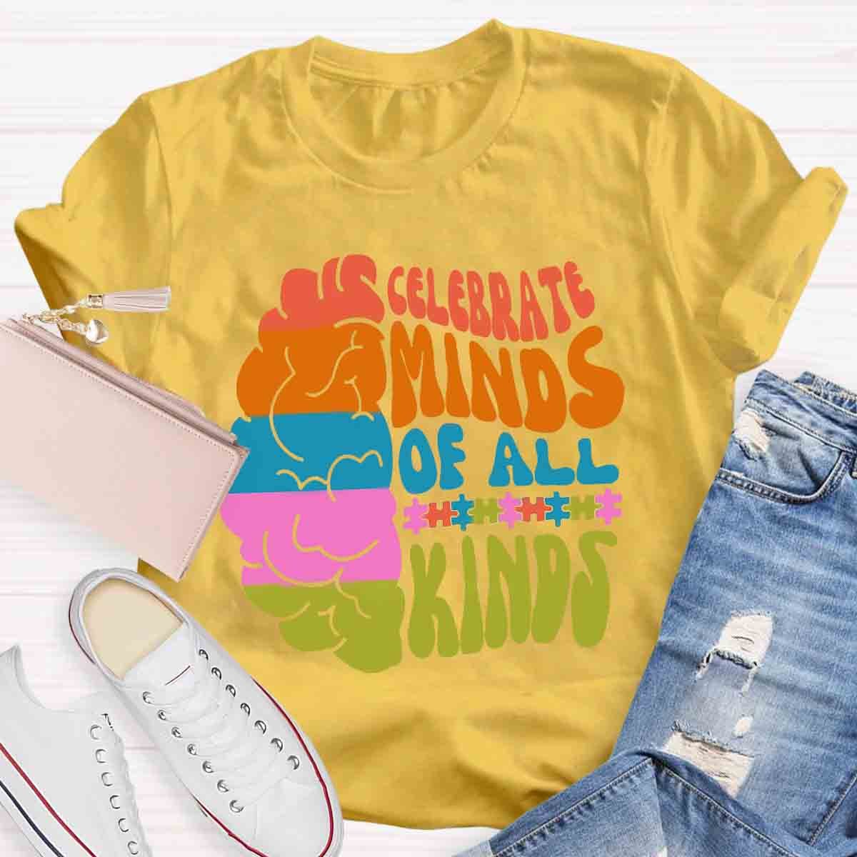 Celebrate Minds Of All Kinds Teacher T-Shirt