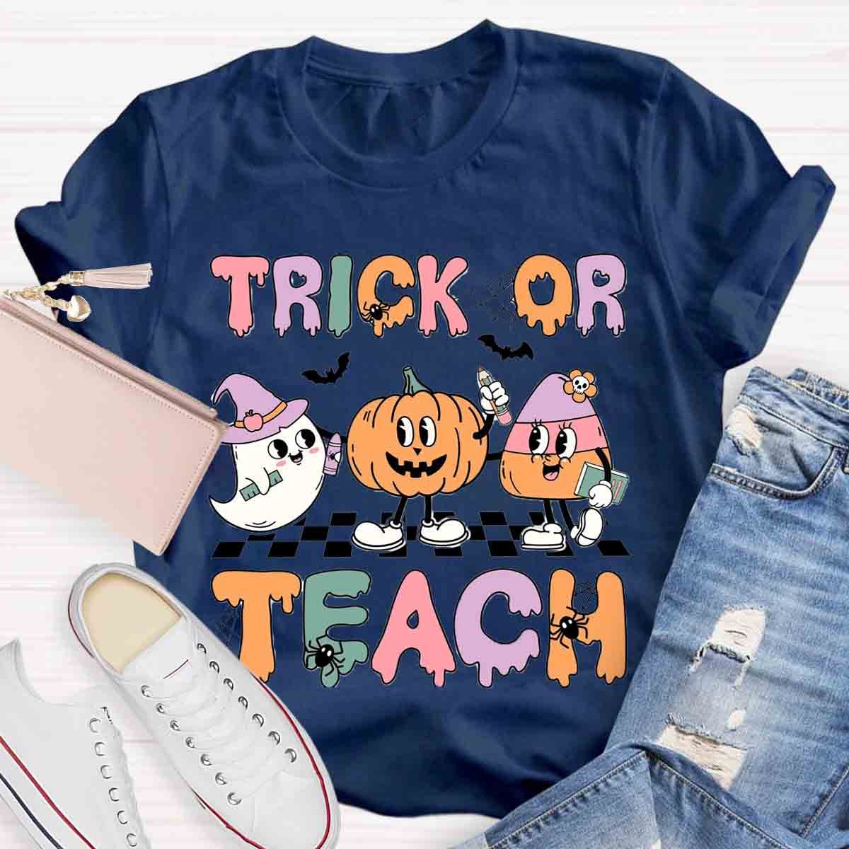 Trick Or Teach Teacher Halloween Shirt