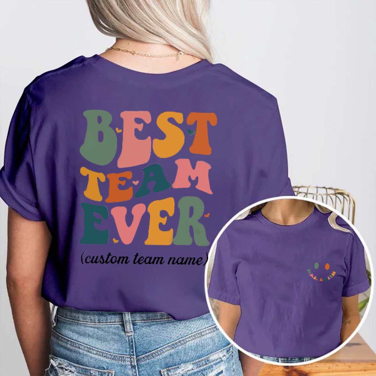 Personalized Best Team Ever Double Print Teacher T-Shirt