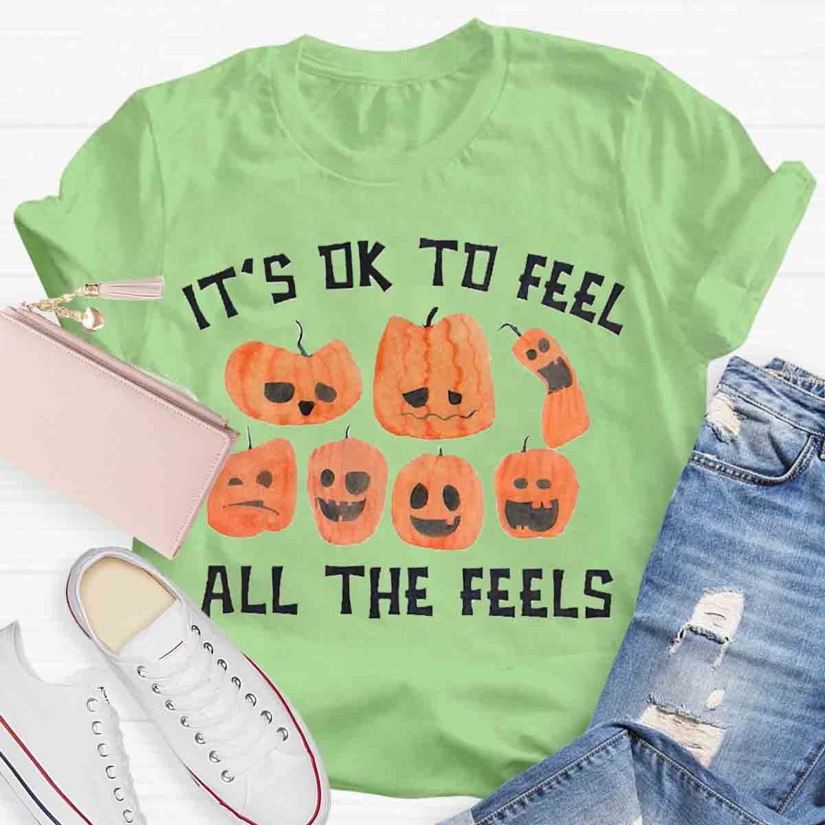 It's Ok To Feel all the Feels Halloween Shirt