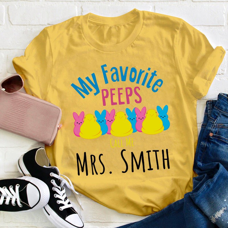 Personalized My Favorite Peeps Call Me Teacher T-Shirt