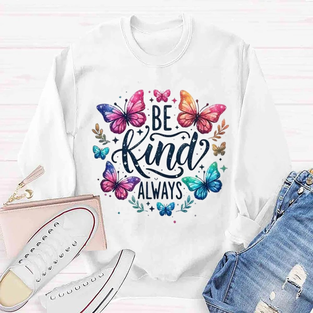 Be Kind Always Butterfly Floral Sweatshirt