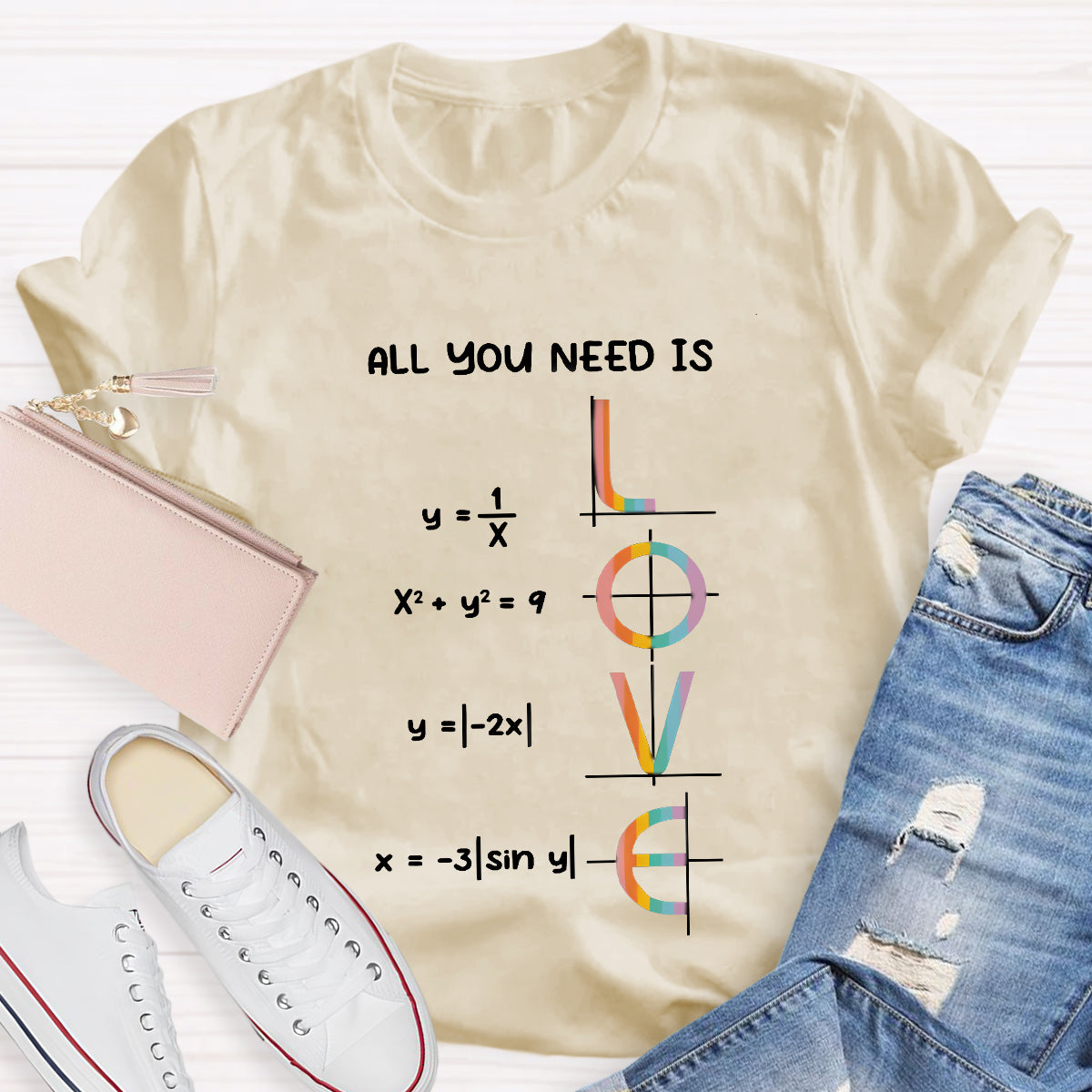 All You Need Is Love Math Teacher T-Shirt