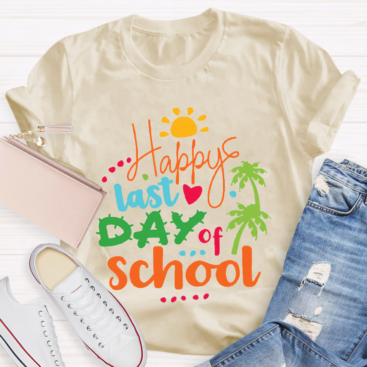 Happy Last Day Of School Teacher Shirt