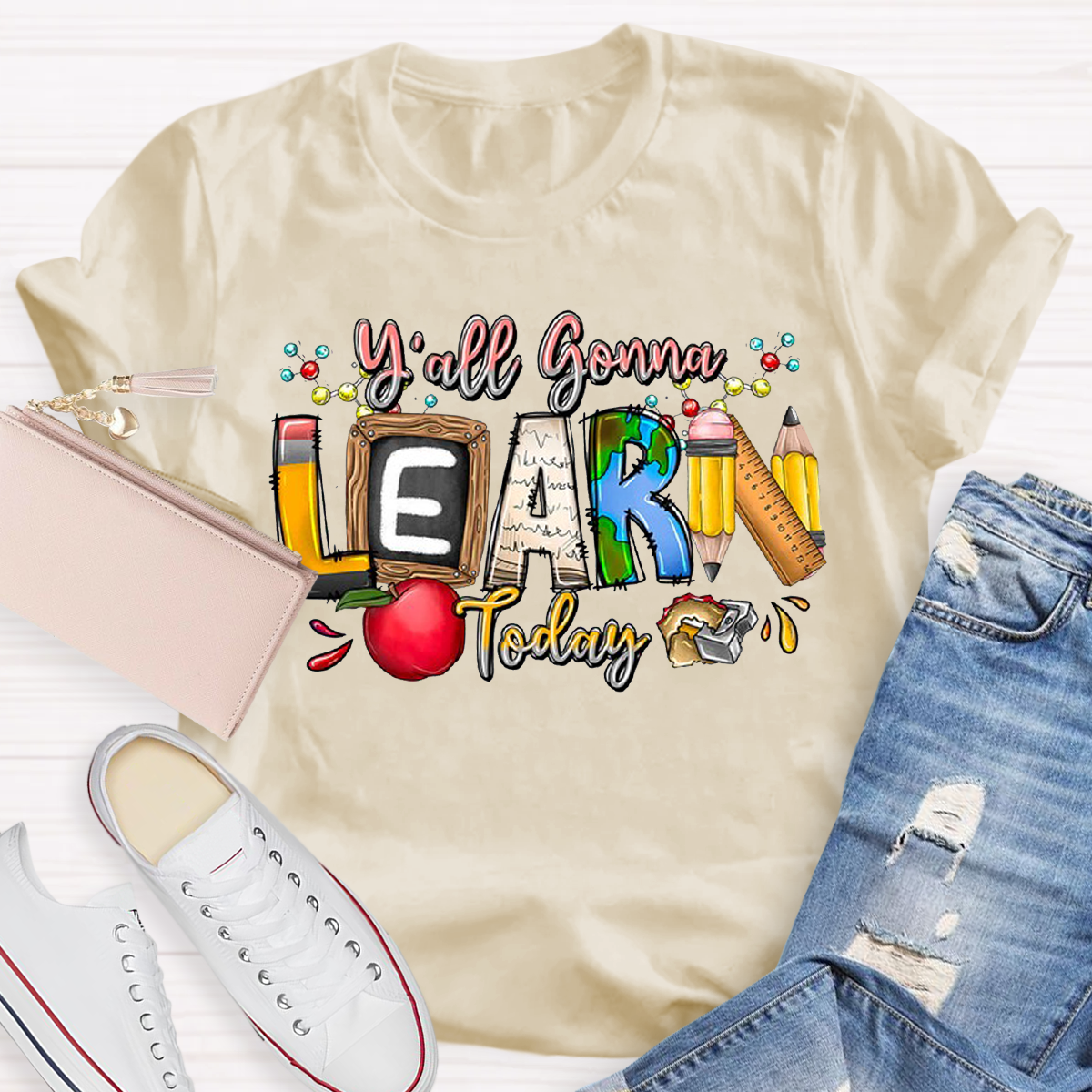 Y'all Gonna Learn Today Teacher T-Shirt