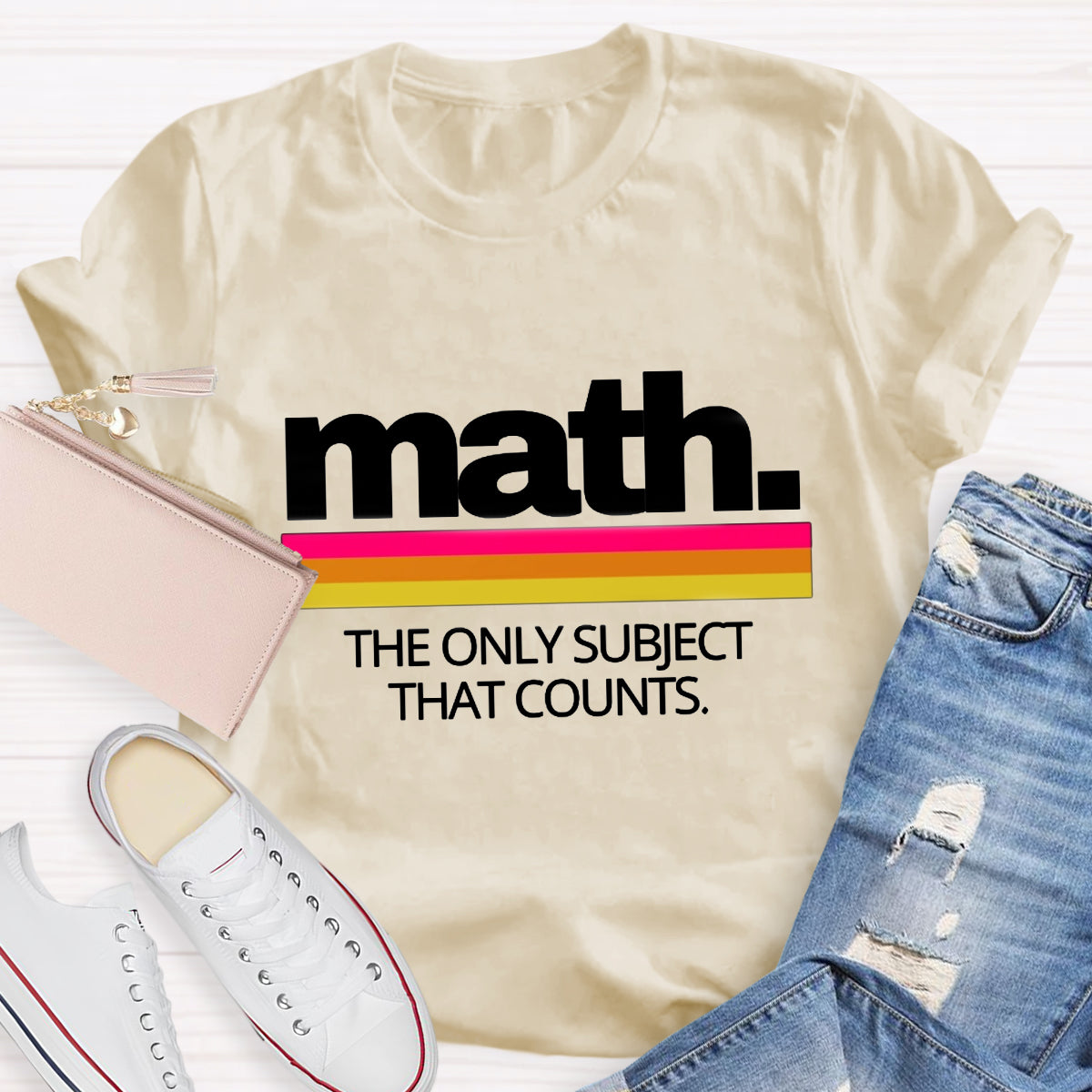 Math The Only Subject That Counts Math Teacher T-Shirt