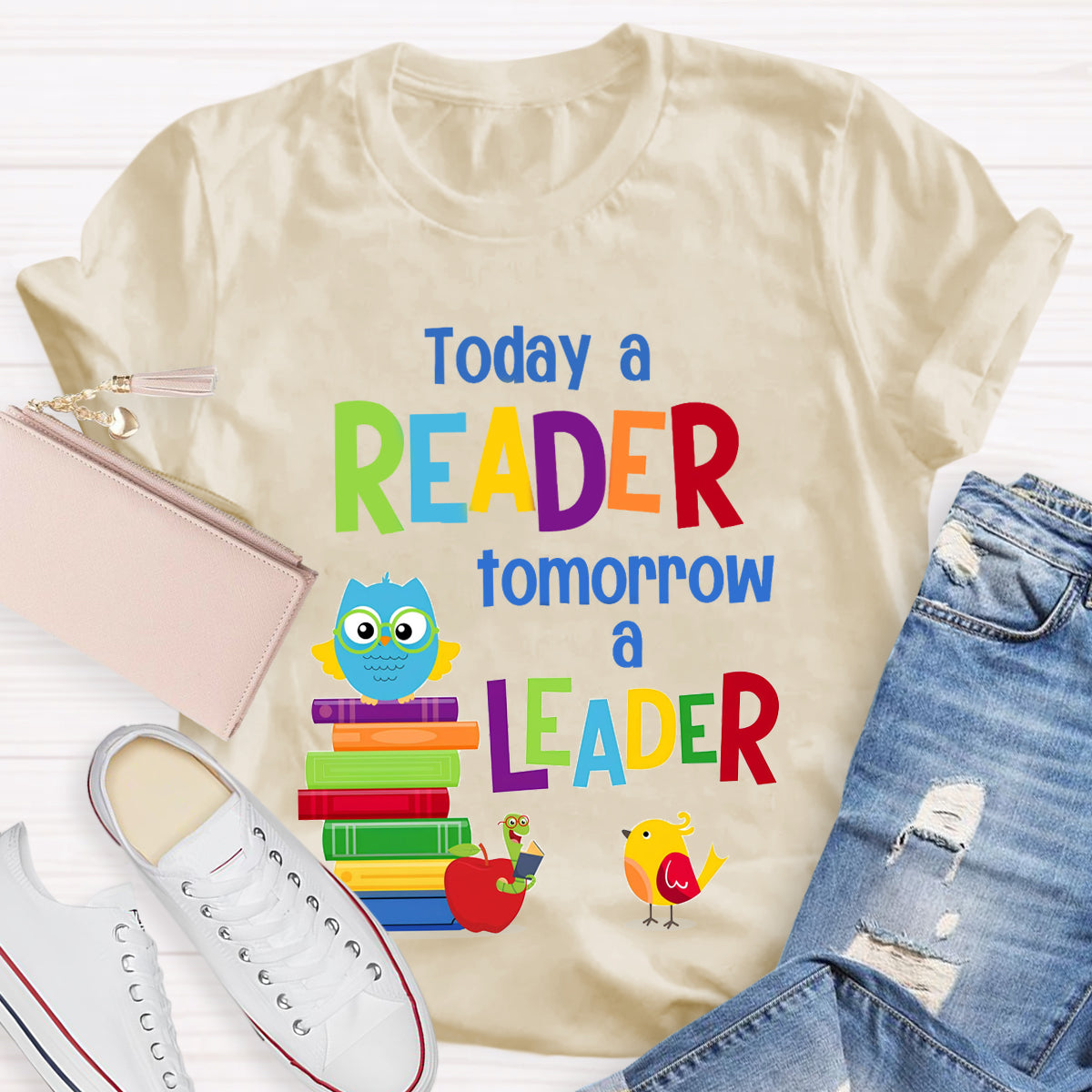 Today A Reader Tomorrow A Leader T-Shirt