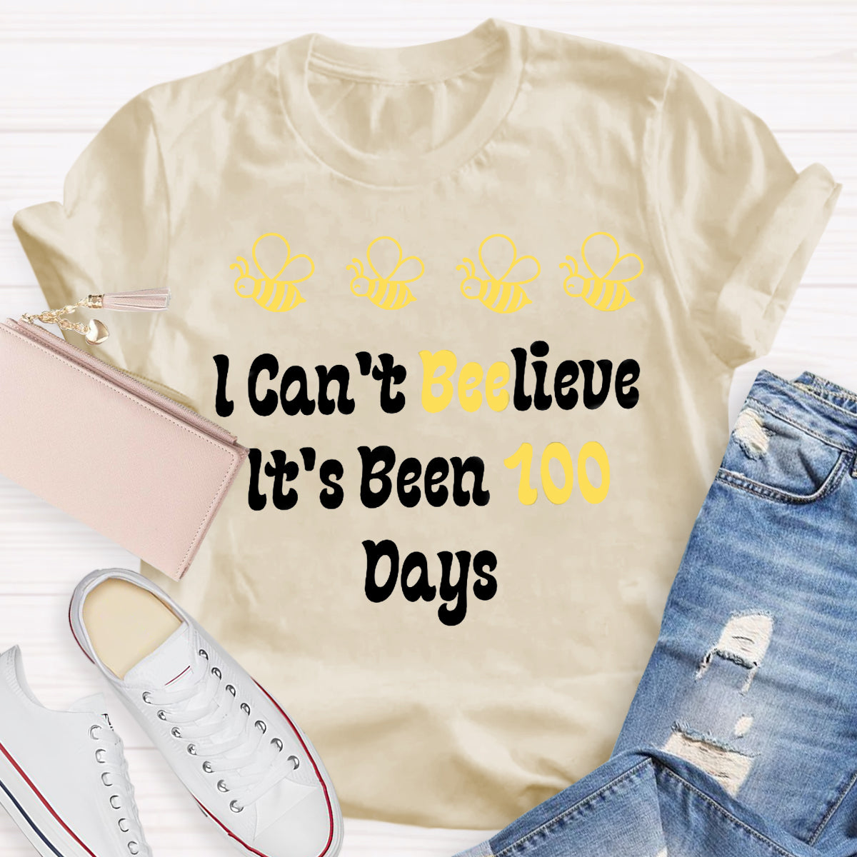 I Can't Believe It's Been 100 Days T-Shirt