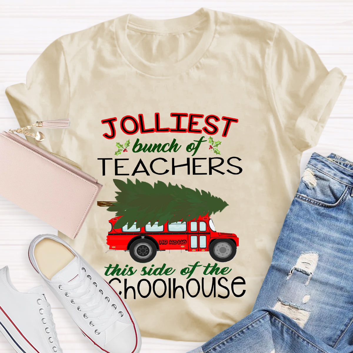 Jolliest Bunch Of Teachers This Side Of The Schoolhouse T-Shirt