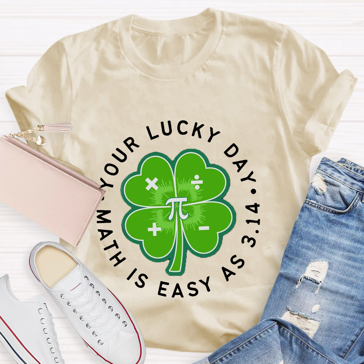 Math Is Easy As 3.14 Your Lucky Day St Patrick's Math Teacher T-Shirt