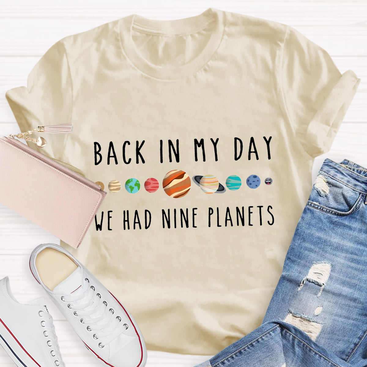 Back In My Day We Had Nine Planets Teacher T-Shirt