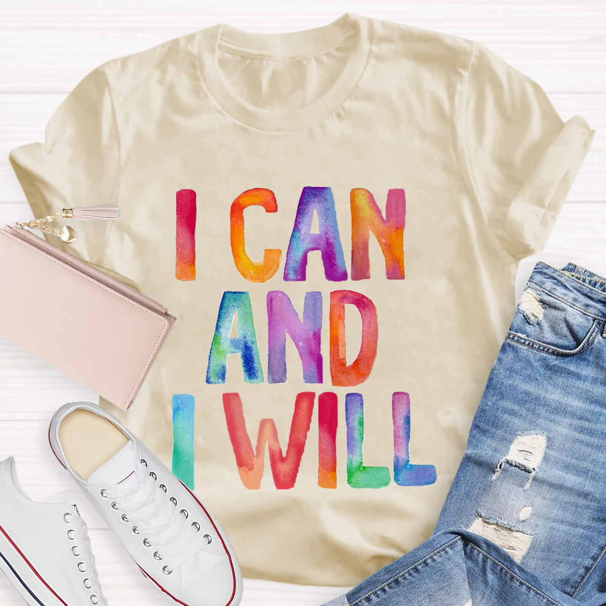 I Can And I Will T-Shirt