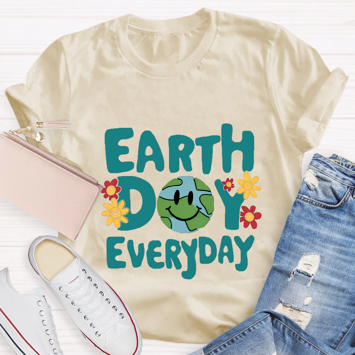 Earth Day Everyday T-Shirt