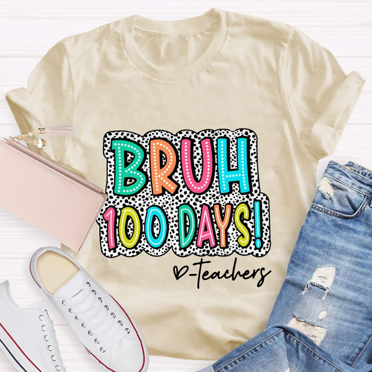 Personalized Text Bruh 100 Days Teachers T-Shirt