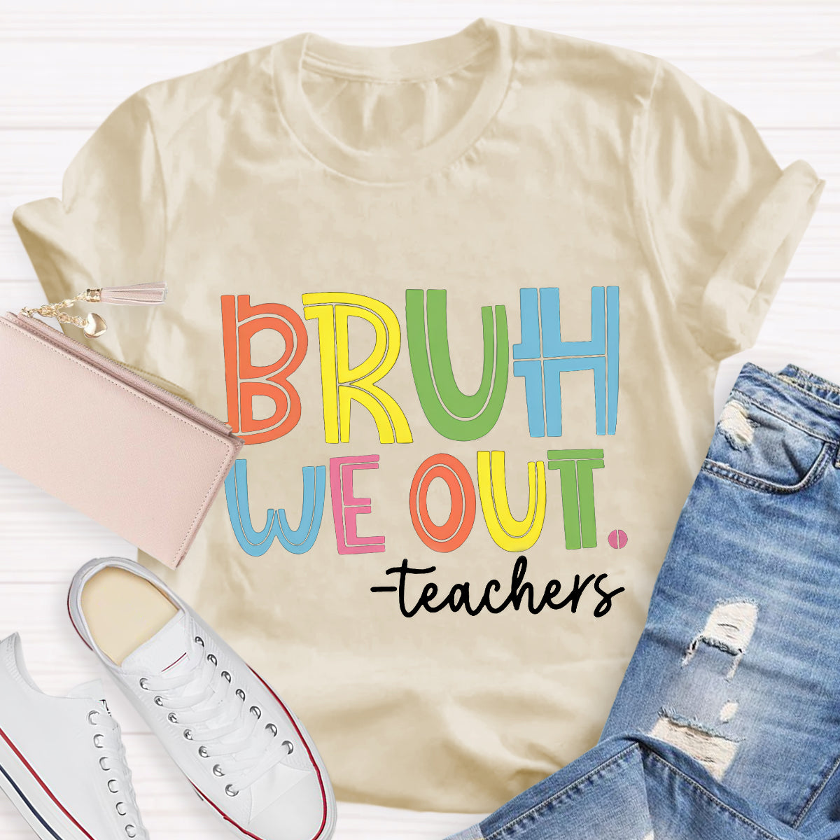 Bruh We Out Teachers T-Shirt